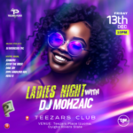 Ladies Night With Dj Mohzaic